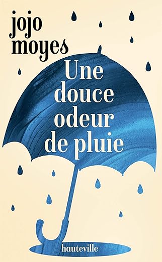 Une douce odeur de pluie