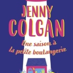 Une saison à la petite boulangerie