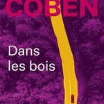 Dans les bois