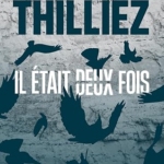 Il était deux fois