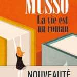 La vie est un roman