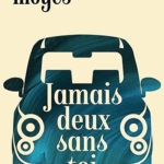 Jamais deux sans toi