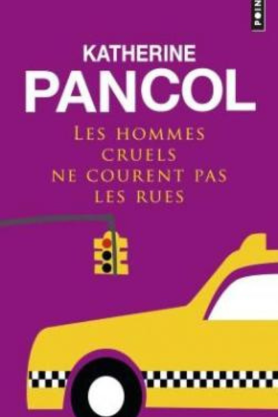 Les hommes cruels ne courent pas les rues