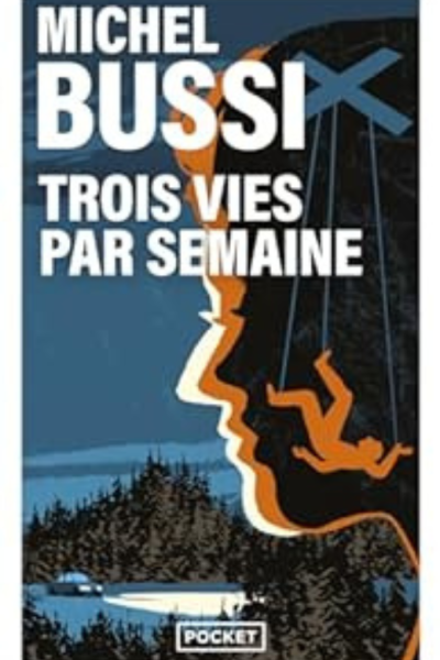 Trois vies par semaine