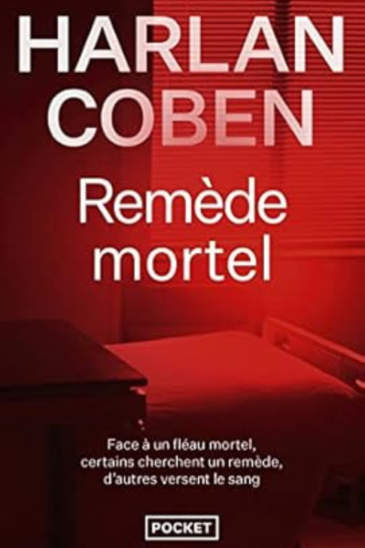 Remède mortel