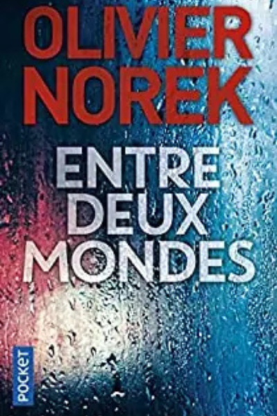 Entre deux mondes