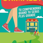 Tu comprendras quand tu seras plus grande