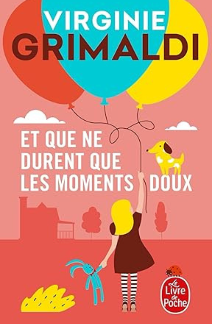 Et que ne durent que les moments doux