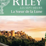 La soeur de la lune (Les sept soeurs) Tome 5