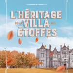 L'héritage de la villa aux étoffes