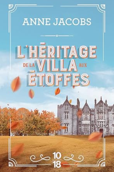 L'héritage de la villa aux étoffes