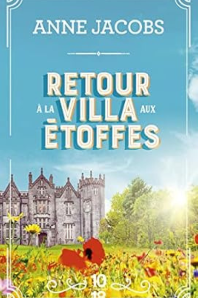 Retour à la villa aux étoffes