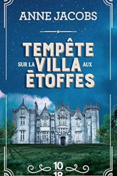 Tempête sur la villa aux étoffes