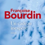 Un cadeau inespéré