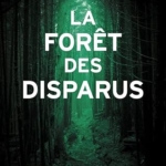 La forêt des disparus