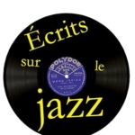 Ecrits sur le jazz