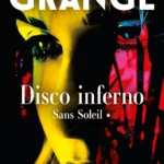 Sans soleil Tome 1 - Disco inferno