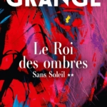 Sans soleil Tome 2 - Le roi des ombres