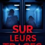 Sur leurs traces