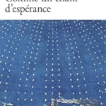 Comme un chant d'espérance