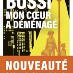 Mon coeur a déménagé