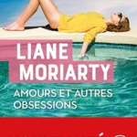 Amours et autres obsessions