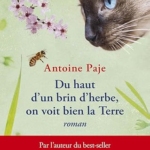 Du haut d'un brin d'herbe, on voit la Terre