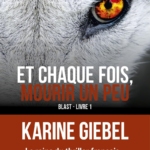 Et chaque fois, mourir un peu