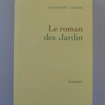 Le roman des Jardin