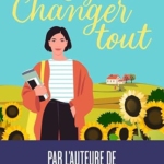 L'agence Changer tout