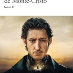 Le Comte de Monte-Cristo Tome 2