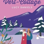 Un Noël charmant à Vert-Cottage