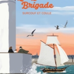 La Breizh Brigade Tome 5-Surcouf et coule