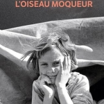 Ne tirez pas sur l'oiseau moqueur