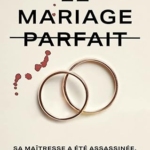 Le Mariage parfait