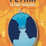 Le Coeur invincible