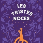 Les Tristes noces (Le moulin du loup Tome 3)