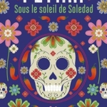 Sous le soleil de Soledad