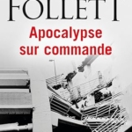 Apocalypse sur commande
