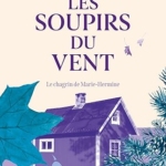 Les Soupirs du vent (L'orpheline des neiges T3)