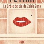 La drôle de vie de Zelda Zonk