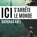 Ici s'arrête le monde