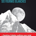 Six fourmis blanches