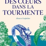 Des coeurs dans la tourmente (Albane Tome 4)