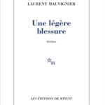 Une légère blessure