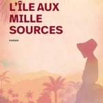 L'île aux mille sources