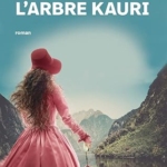 A l'ombre de l'arbre Kauri