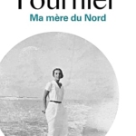 Ma mère du Nord