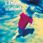 L'Enfant criminel