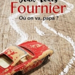 Où on va, papa ?